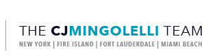 The CJ Mingolelli Team at Douglas Elliman Real Estate: New York | Fire Island | Fort Lauderdale | Miami Beach